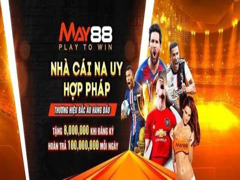 Nha cai May88 co ty le tra thuong nhanh 7 - nhà cái thưởng tiền chơi thử