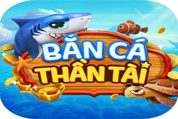 Ban ca than tai 1 - Bắn Cá Rồng